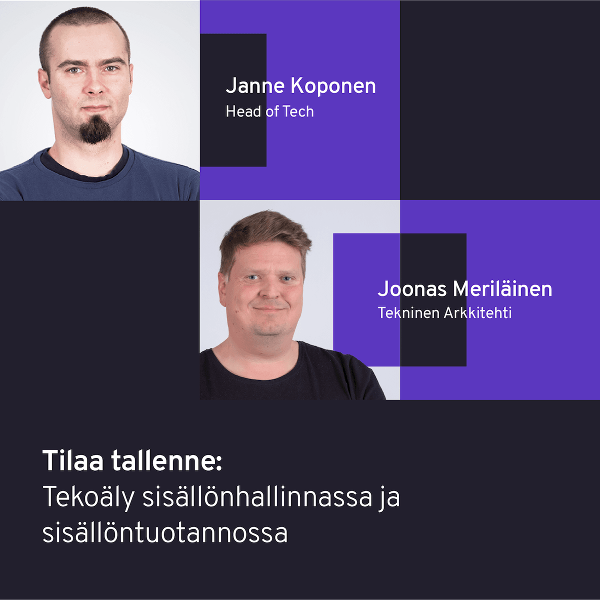 AI experts Janne Koponen and Joonas Meriläinen 